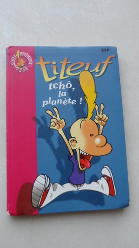 Titeuf tome tchô - titeuf, la