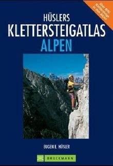 Hüslers klettersteig atlas - hüslers,