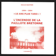L INCENDIE DE LA PAILLOTE