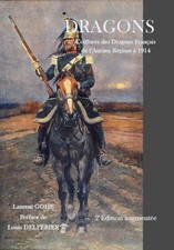 DRAGONS. VERSION 2025. coiffures des dragons français de l'ancien régime à 1914.