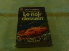 Le Fleuve de l'éternité, tome 3 : Le Noir dessein - FARMER, PHILIP JOSE