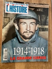 LES COLLECTIONS DE L HISTOIRE N°21  1914-1918  LA GRANDE GUERRE 