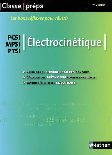 Electrocinétique pcsi mpsi - electrocinétique, /