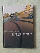GUERRE CIVILES INTEGRALE DEUXIEME PARTIE FUTUROPOLIS EO  EDITION ORIGINALE