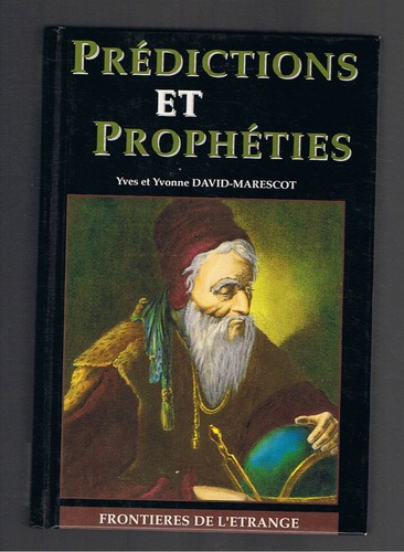 Predictions propheties yves - et,