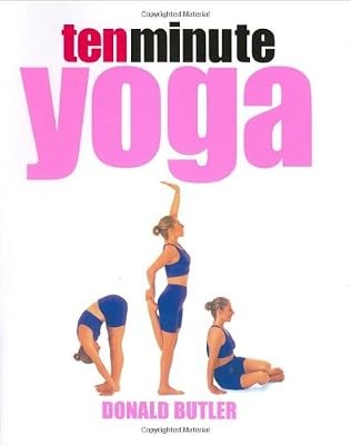 Minute yoga ten - 10-minute,
