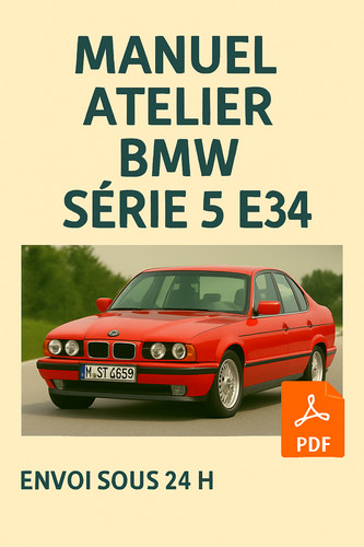 Manuel atelier bmw serie e34 - atelier,