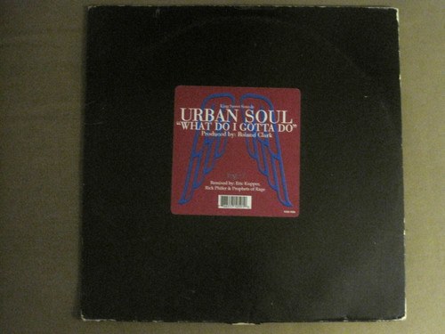 Urban soul what gotta do - what, i