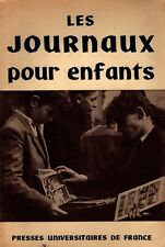 LES JOURNAUX POUR ENFANTS  Presses Universitaires de France 1954
