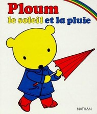 Ploum, le Soleil et la Pluie. Livres en carton - Marin, Lise