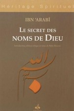 Le Secret des noms de Dieu ~ Ibn 'Arabî