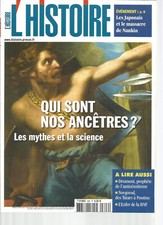 L'HISTOIRE N°326 QUI SONT NOS