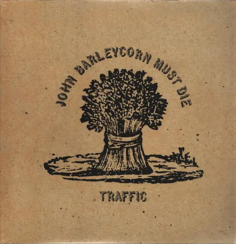 Traffic john barleycorn must - traffic,