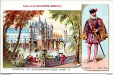 23386 cpa Chocolaterie d'Aiguebelle - Château de Chenonceaux sous Henri II