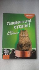 Complètement cramé ! - Audiolib - Gilles Legardinier - Lu par Philippe Résimont