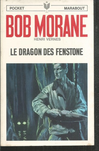 Bob morane dragon des - morane.,