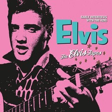 Elvis Presley The Elvis Tapes