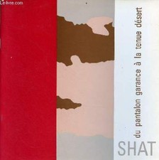 Shat du pantalon garance à la tenue désert. - Collectif - 1991