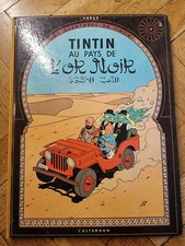 TIN TIN AU PAYS L' OR NOIR LES