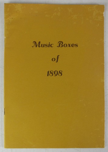 Music boxes 1898 - 1898, reprint