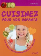 Cuisinez pour vos enfants