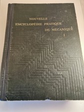 Livre Henri Desarces Nouvelle encyclopédie pratique de mécanique tomes 1 et 2