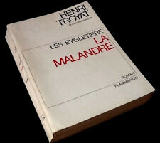 Henri Troyat  Les Eygletière   La Malandre (1967)
