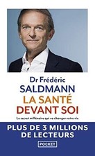 La santé devant soi: Le secret millénaire qui va chan... | Livre | état très bon