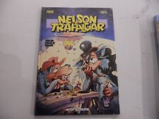 BD NELSON ET TRAFALGAR -  Pour une poignée de bobards – EO Mars 1992