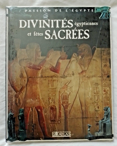 Divinités égyptiennes - , et