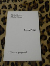 COLLATION - Michel Butor, Michel Sicard- L'Instant Perpétuel, 1991