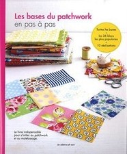 Les bases du patchwork en pas
