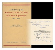 Fox, Alan A History Of The National Union De Botte And Chaussure Operatives,