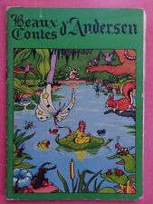 Livre enfants " BEAUX CONTES D4ANDERSEN" 32 pages couleur. 1958.