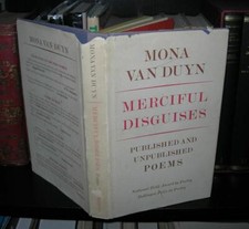 Mona Van Duyn / MERCIFUL DISGUISES Published and Unpublished Poems 1st ed 1973