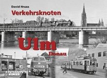 Verkehrsknoten Ulm, Donau de Hruza, David | Livre | état très bon