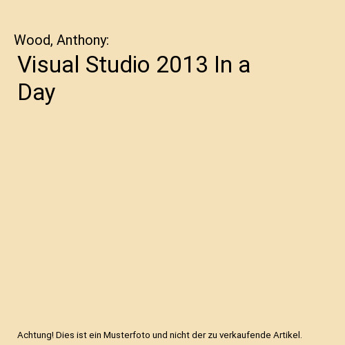 Visual studio 2013 day - visual, a