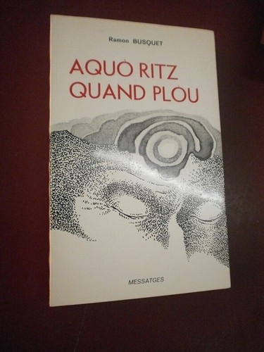 Busquet aquò ritz - aquò, quand