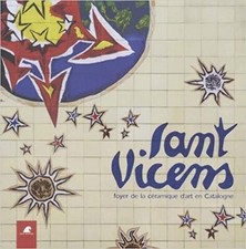 Sant vicens céramique - céramique, d'art