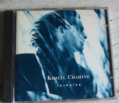 Khalil chahine turkoise - khalil, (cd)