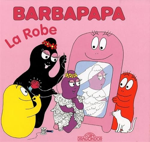 Barbapapa robe album - barbapapa,