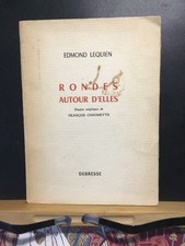 RONDES AUTOUR D’ELLES Edmond LEQUIEN dessins Chaumette poésie autographe 1953 AB