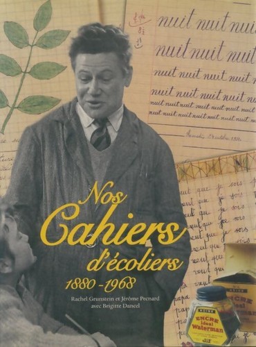 Nos cahiers écoliers - nos, d'écoliers