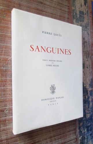 Louys sanguines - (pierre),