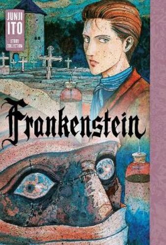Junji ito frankenstein - ito, frankenstein: