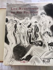 LES AVENTURES DU ROI PAUSOLE / LOUYS / SCHEM /ED NUMÉROTÉ 186 SUR  VÉLIN MONTVAL