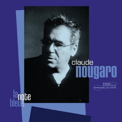 Claude nougaro note bleue - nougaro, la