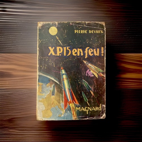 Feu voyages dans le - xp.15, feu!
