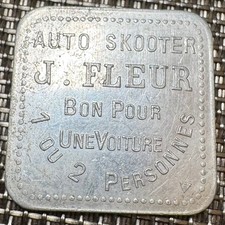JETON AUTO SKOOTER J. FLEUR. BON POUR 1 VOITURE . 1 ou 2 PERSONNES (1319) RARE