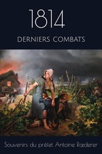 1814 derniers combats -